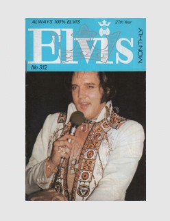 Elvis Monthly Issue No. 312 - 323