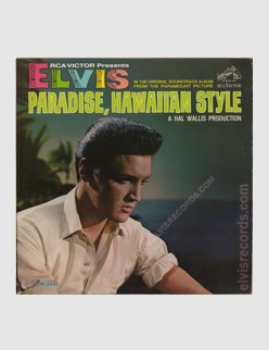 Paradise, Hawaiian Style - LP  (thanks to 'elvisrecords.com')
