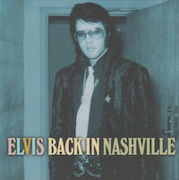 Elvis Back In Nashville